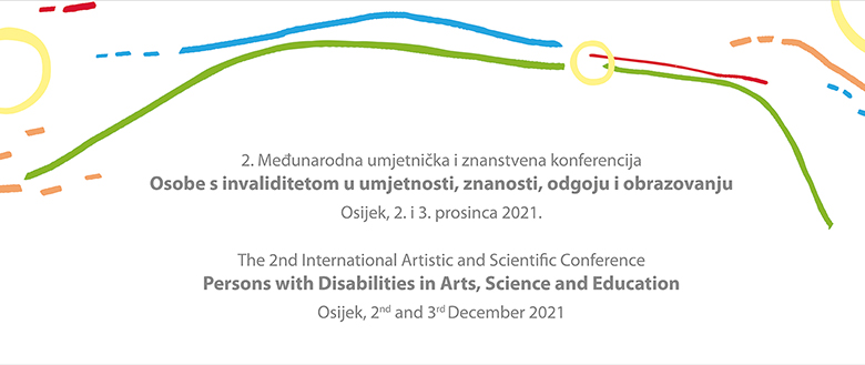 Online konferencija: Osobe s invaliditetom u umjetnosti, znanosti, odgoju i obrazovanju