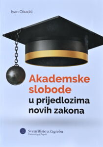 Objavljena knjiga o akademskim slobodama u prijedlozima novih zakona