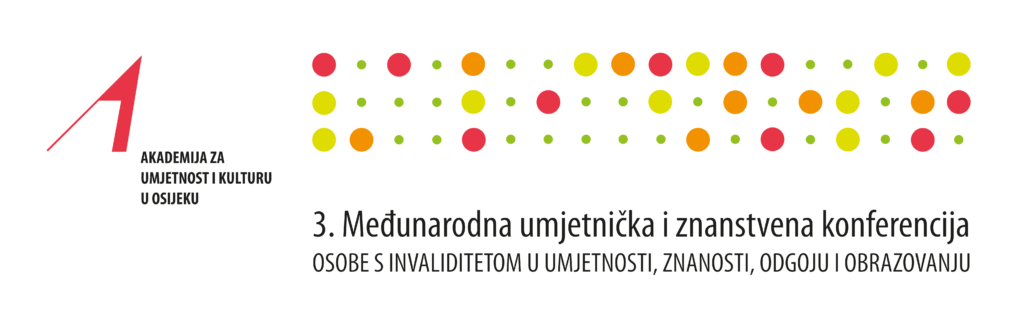 Treća konferencija &#8220;Osobe s invaliditetom u umjetnosti, znanosti, odgoju i obrazovanju&#8221;