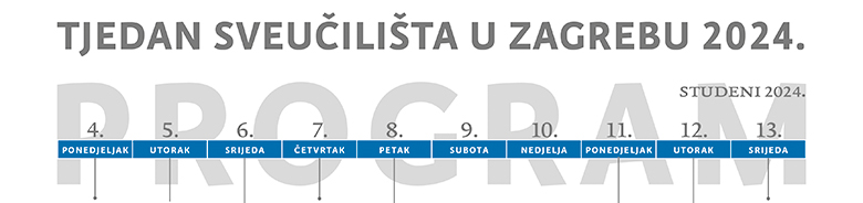 DETALJAN PROGRAM Tjedna Sveučilišta u Zagrebu 2024.