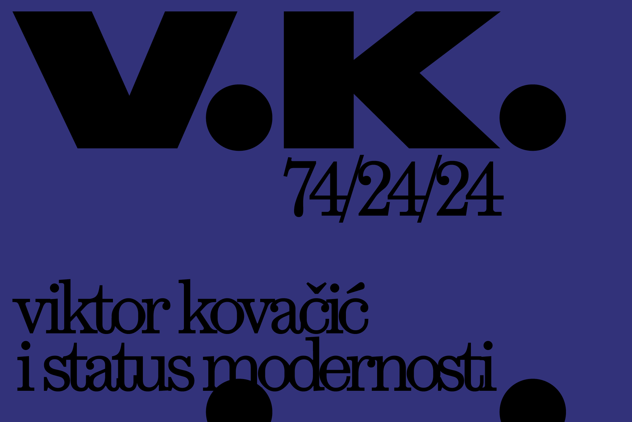 Konferencija &#8220;Viktor Kovačić i status modernosti&#8221; od 21. do 23. listopada