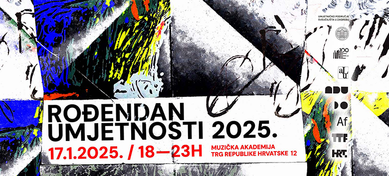 VEČERAS slavimo ROĐENDAN UMJETNOSTI!