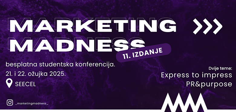 NAJAVA: Studentska konferencija Marketing Madness 