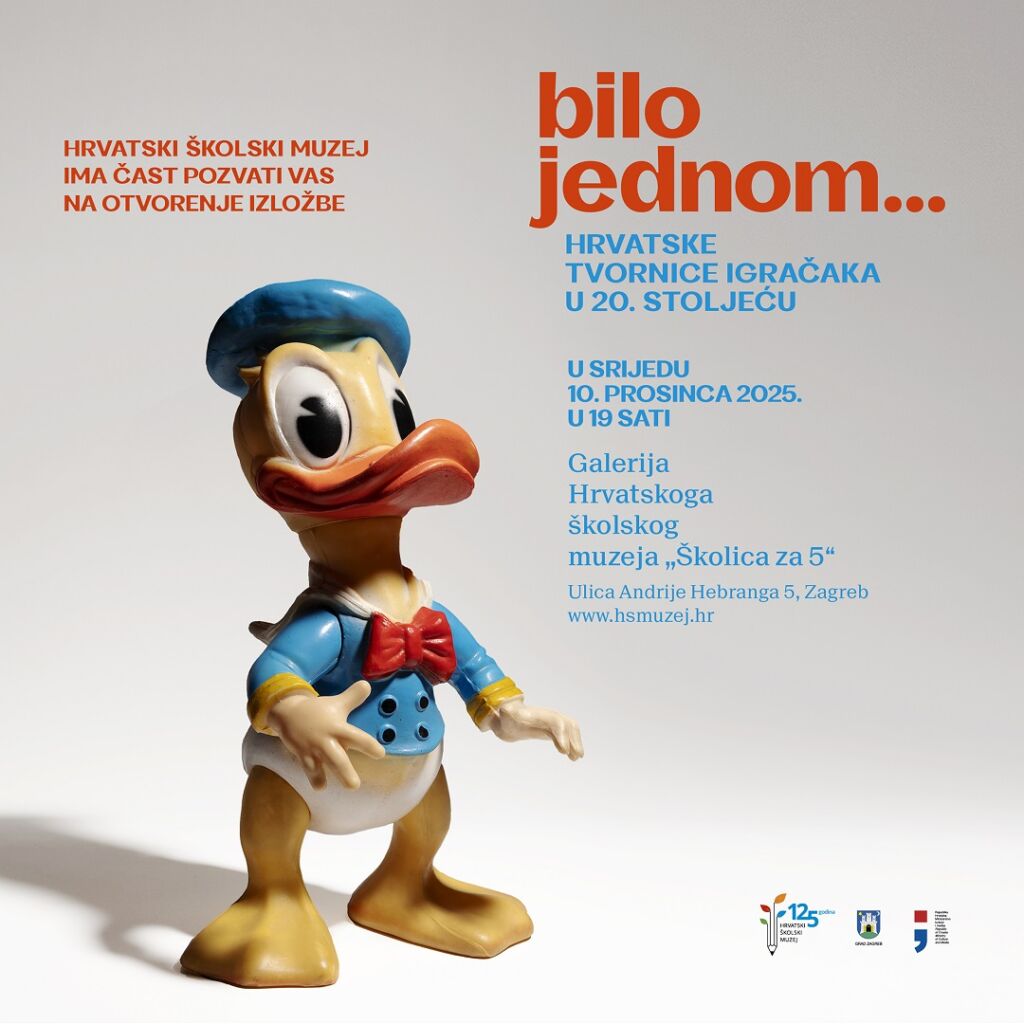 Izložba „Bilo jednom… hrvatske tvornice igračaka u 20. stoljeću“